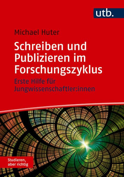 Schreiben und Publizieren im Forschungszyklus