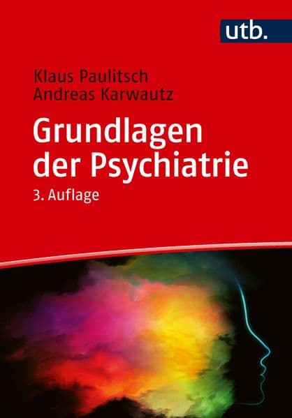 Grundlagen der Psychiatrie