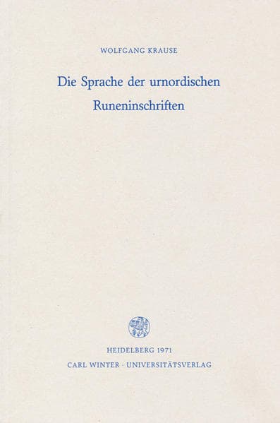 Die Sprache der urnordischen Runeninschriften