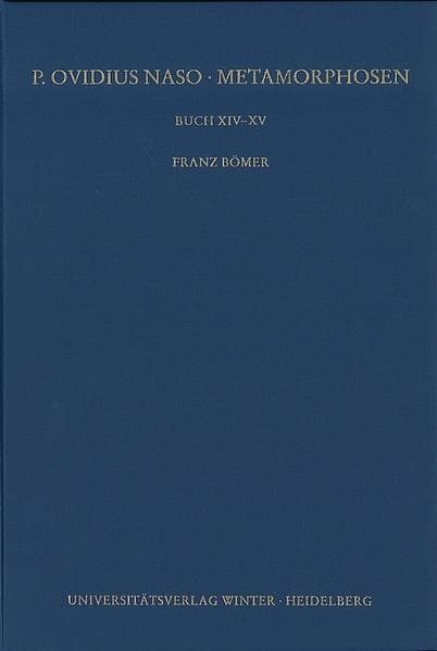 P. Ovidius Naso: Metamorphosen. Kommentar / Buch XIV-XV, 2. Aufl