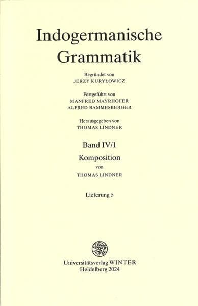 Indogermanische Grammatik, Bd IV: Wortbildungslehre (Derivationsmorphologie) / Komposition
