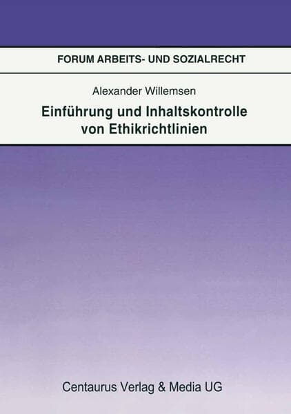 Einführung und Inhaltskontrolle von Ethikrichtlinien