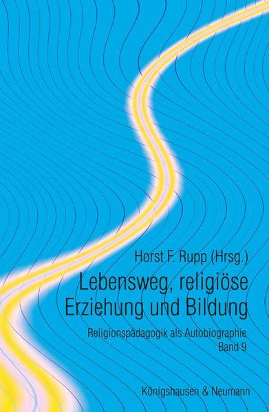 Lebensweg, religiöse Erziehung und Bildung
