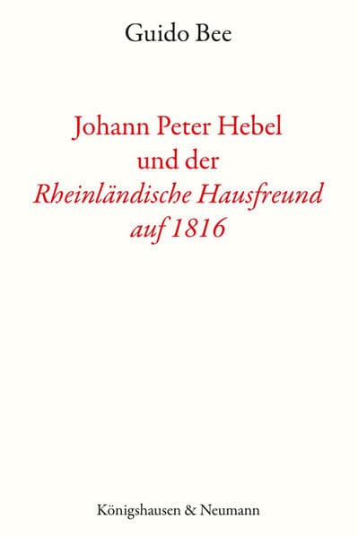 Johann Peter Hebel und der ,Rheinländische Hausfreund auf 1816'