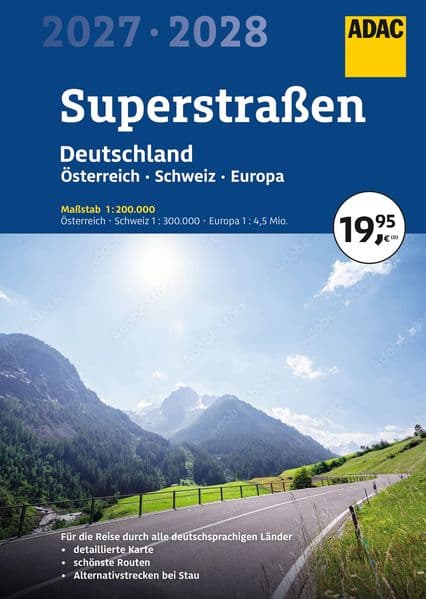 ADAC Superstraßen Autoatlas 2027/2028 Deutschland 1:200.000, Österreich, Schweiz 1:300.000 mit Europa 1:4,5 Mio