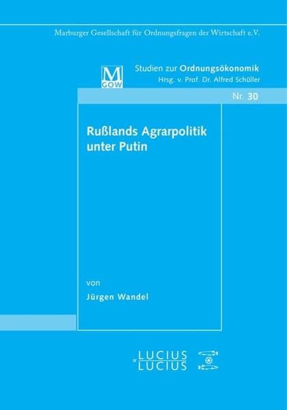 Russlands Agrarpolitik unter Putin