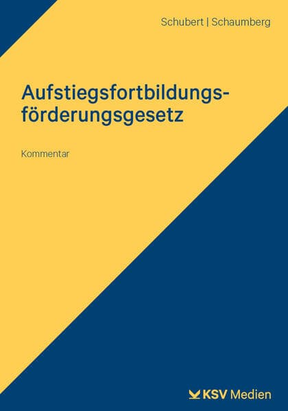 Aufstiegsfortbildungsförderungsgesetz (AFBG)