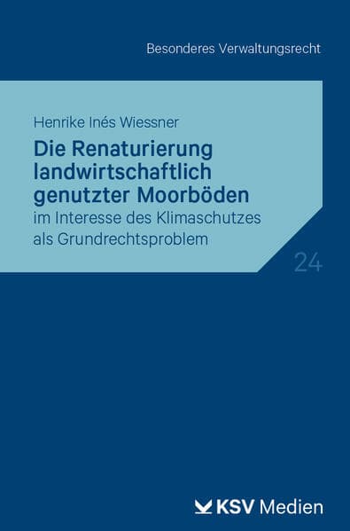 Die Renaturierung landwirtschaftlich genutzter Moorböden