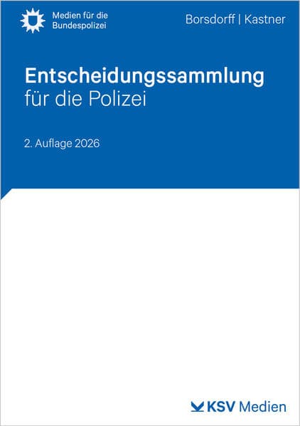Entscheidungssammlung für die Polizei