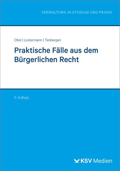 Praktische Fälle aus dem Bürgerlichen Recht