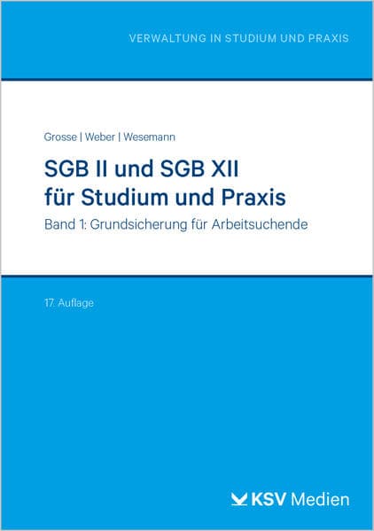 SGB II und SGB XII für Studium und Praxis (Bd. 1/3)