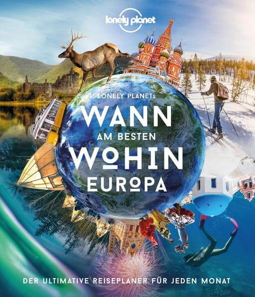 Lonely Planet Bildband Wann am besten wohin Europa