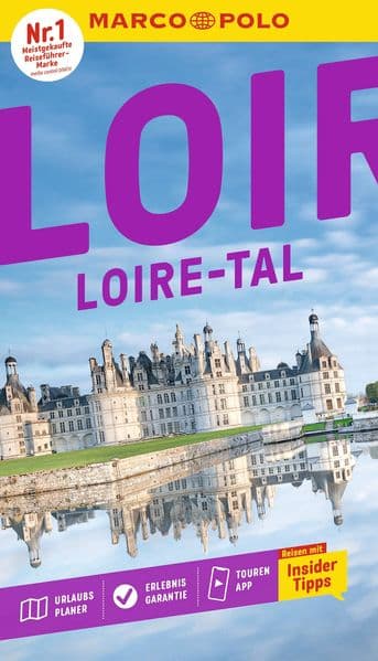 MARCO POLO Reiseführer Loire-Tal