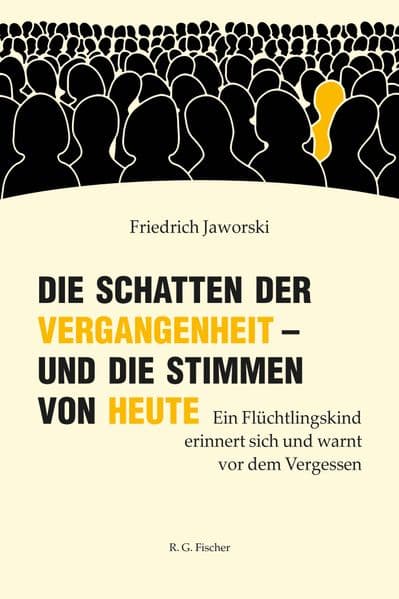 Die Schatten der Vergangenheit - und die Stimmen von heute