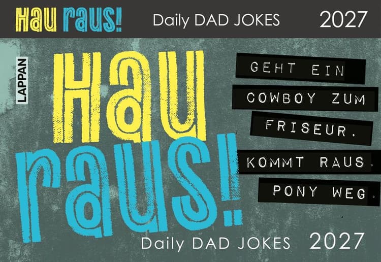 HAU RAUS! Daily Dad Jokes 2027