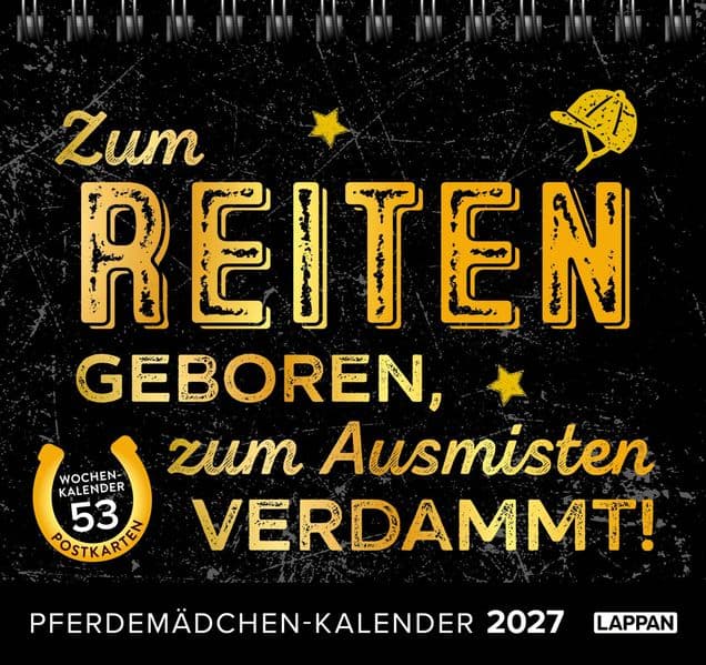 Pferdemädchen 2027 - Zum Reiten geboren, zum Ausmisten verdammt