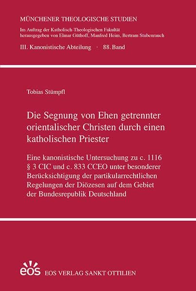Die Segnung von Ehen getrennter orientalischer Christen durch einen katholischen Priester