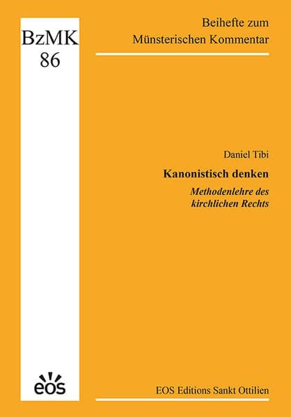 Kanonistisch denken - Methodenlehre des kirchlichen Rechts