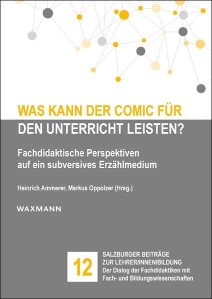 Was kann der Comic für den Unterricht leisten?