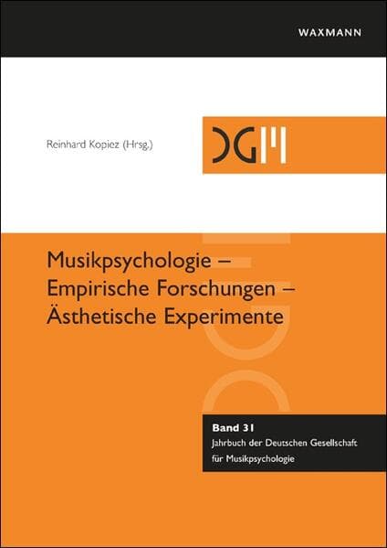 Musikpsychologie - Empirische Forschungen - Ästhetische Experimente