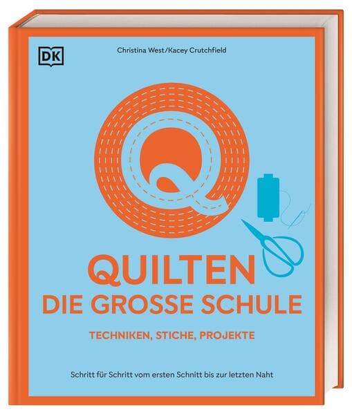 Quilten – die große Schule