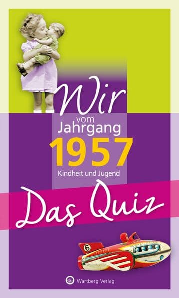Wir vom Jahrgang 1957 - Das Quiz