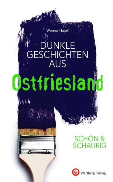Dunkle Geschichten aus Ostfriesland