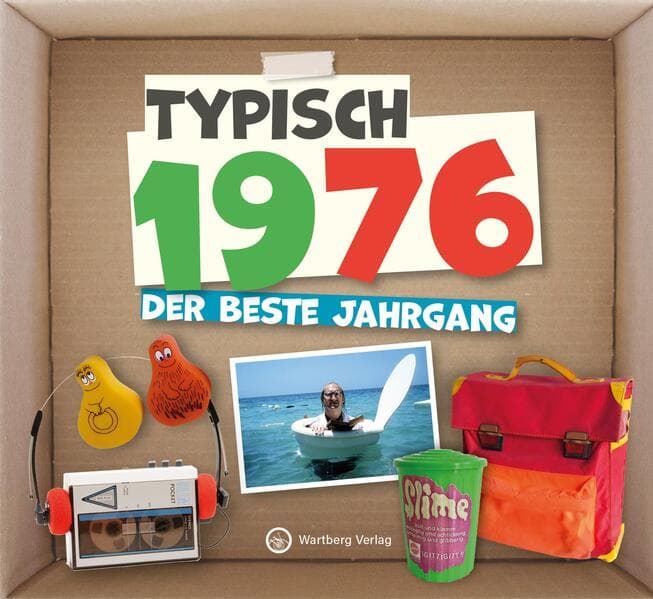 Typisch 1976 - der beste Jahrgang