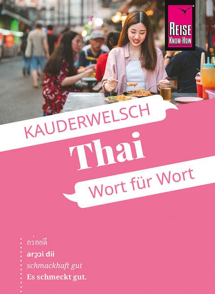 Reise Know-How Thai - Wort für Wort