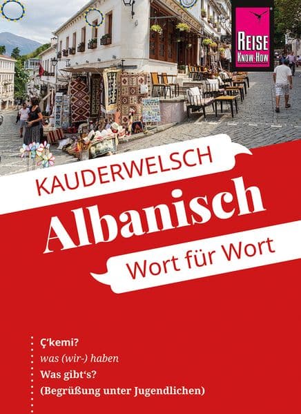 Reise Know-How Sprachführer Albanisch - Wort für Wort