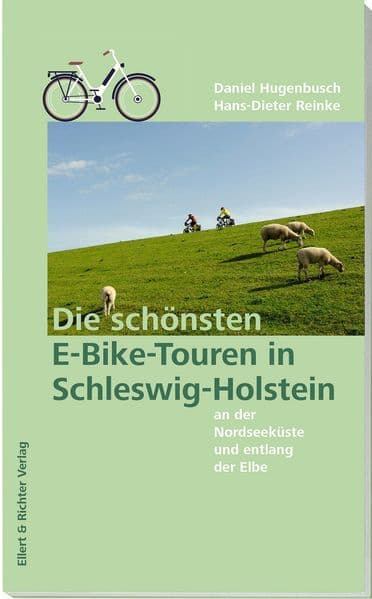 Die schönsten E-Bike-Touren in Schleswig-Holstein an der Nordseeküste und entlang der Elbe