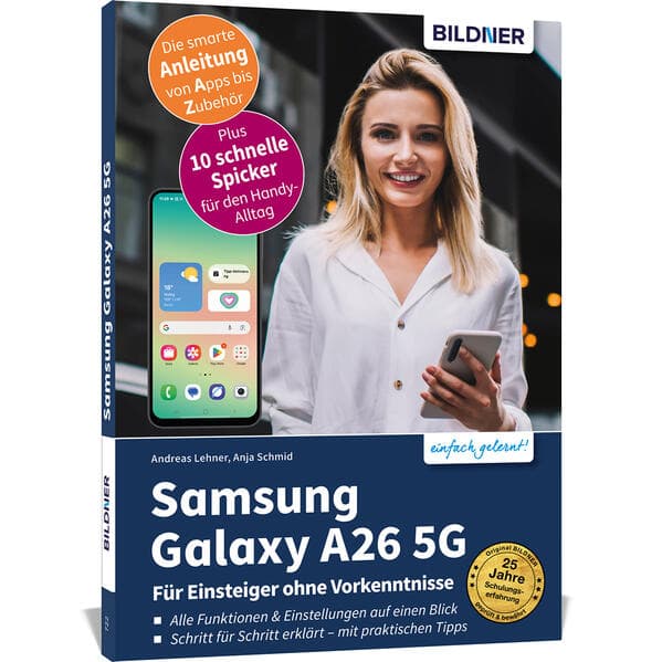 Samsung Galaxy A26 5G - Für Einsteiger ohne Vorkenntnisse