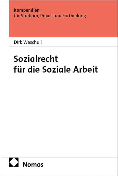 Sozialrecht für die Soziale Arbeit