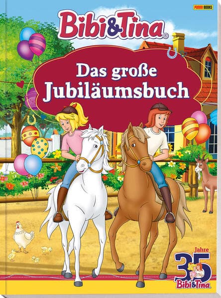 Bibi & Tina: Das große Jubiläumsbuch
