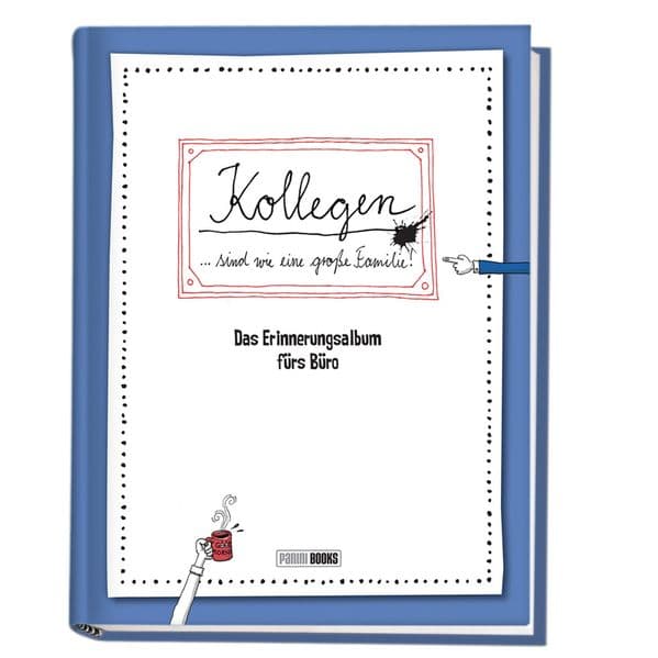 Kollegen … sind wie eine große Familie - Das Erinnerungsalbum fürs Büro
