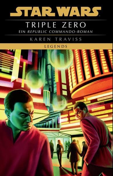 Star Wars: Republic Commando - Triple Zero (Neuausgabe)