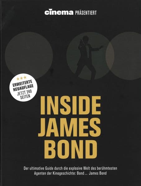 Cinema präsentiert: Inside James Bond (Erweiterte Neuausgabe)
