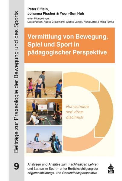 Vermittlung von Bewegung, Spiel und Sport in pädagogischer Perspektive