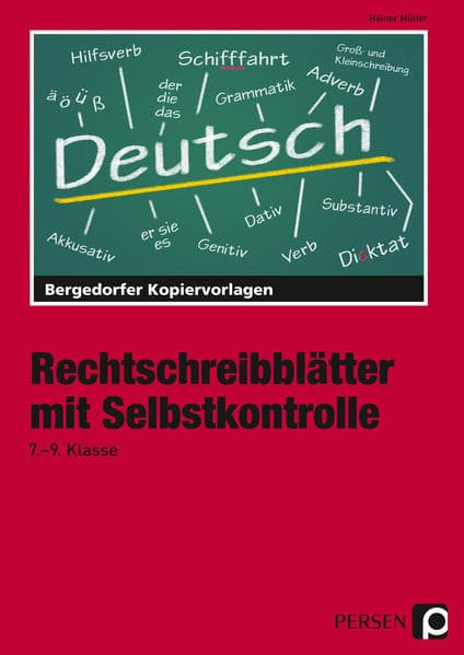 Rechtschreibblätter mit Selbstkontrolle. 7. - 9. Schuljahr