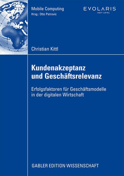 Kundenakzeptanz und Geschäftsrelevanz