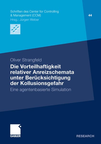 Die Vorteilhaftigkeit relativer Anreizschemata unter Berücksichtigung der Kollusionsgefahr