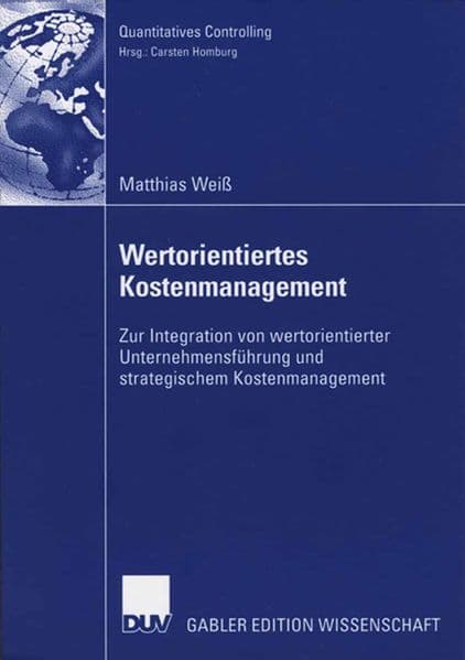 Wertorientiertes Kostenmanagement