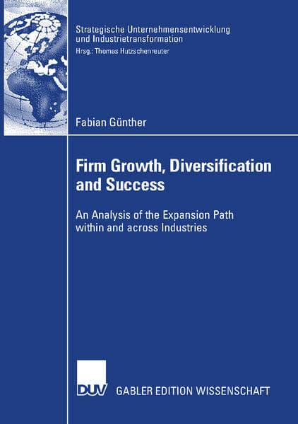Firm Growth, Diversification and Success