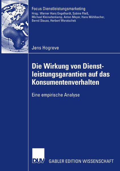Die Wirkung von Dienstleistungsgarantien auf das Konsumentenverhalten