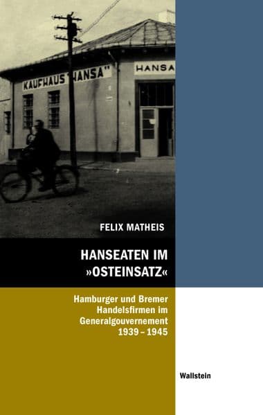 Hanseaten im »Osteinsatz«