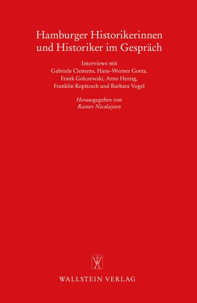 Hamburger Historikerinnen und Historiker im Gespräch