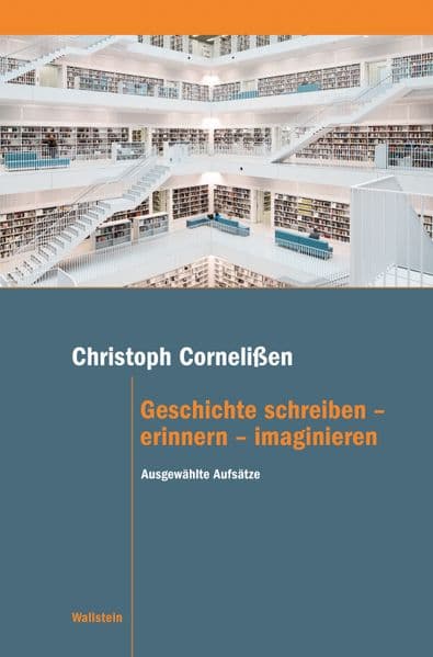 Geschichte schreiben – erinnern – imaginieren