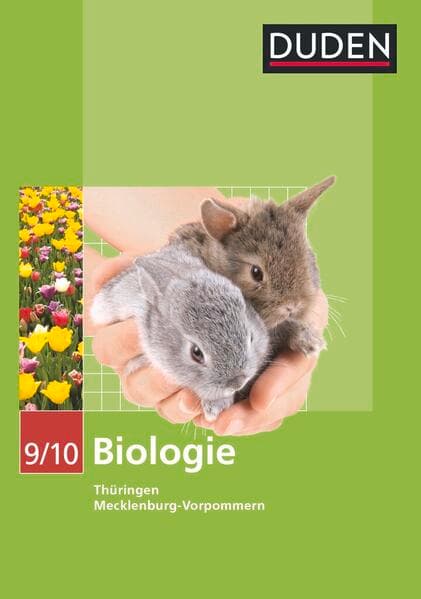 Duden Biologie - Sekundarstufe I - Mecklenburg-Vorpommern und Thüringen - 9./10. Schuljahr