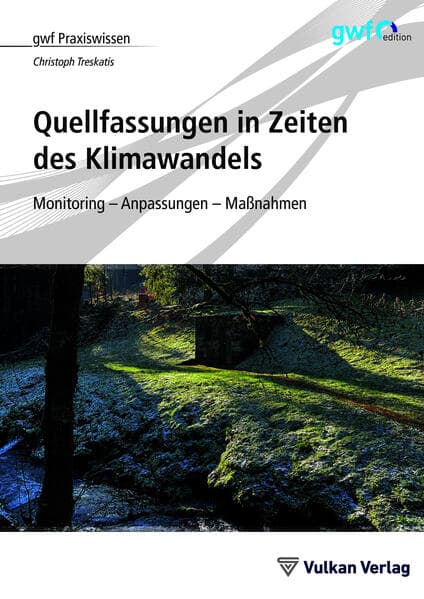 Quellfassungen in Zeiten des Klimawandels