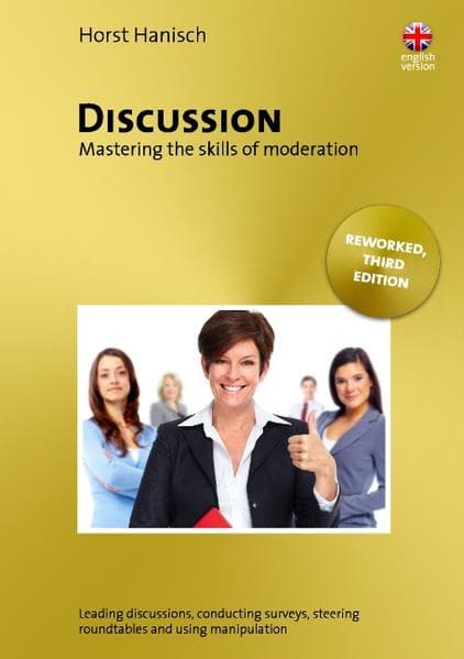 Discussion - Mastering the Skills of Moderation